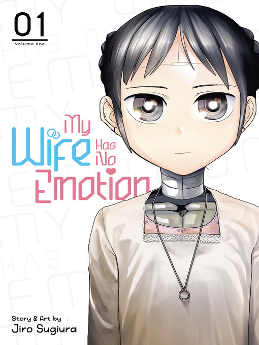 Title details for My Wife Has No Emotion, Volume 1 by Jiro Sugiura - Available